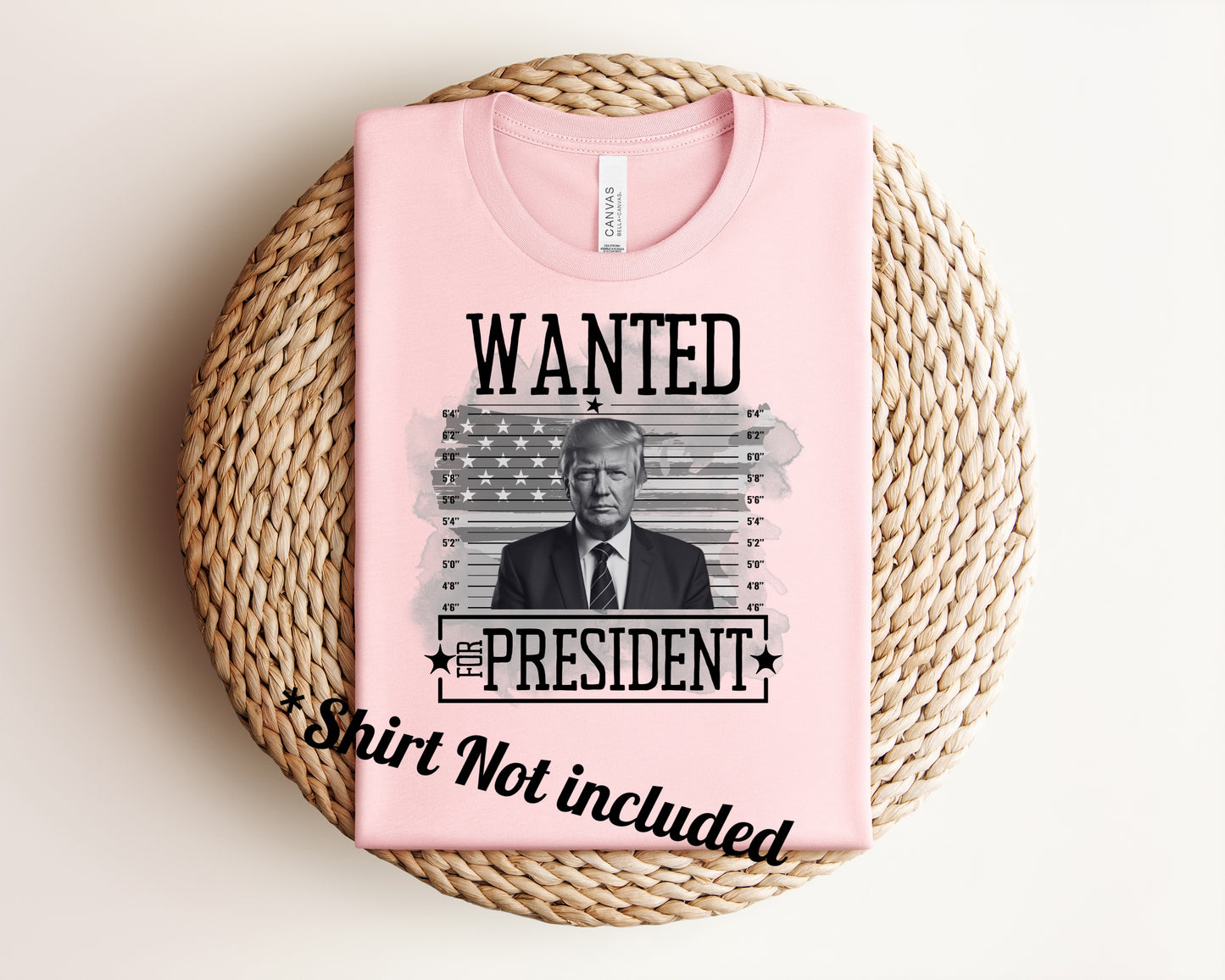 “President Don T”DTF Print Transfer, SHIRT NOT INCLUDED*