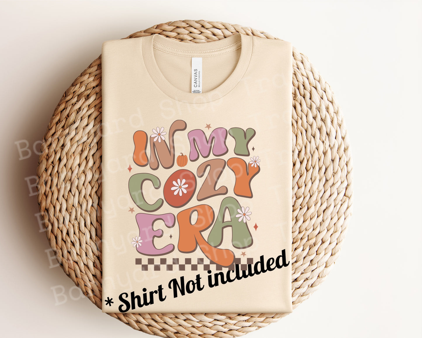 DTF Transfer “In My Cozy Era” *SHIRT NOT INCLUDED*