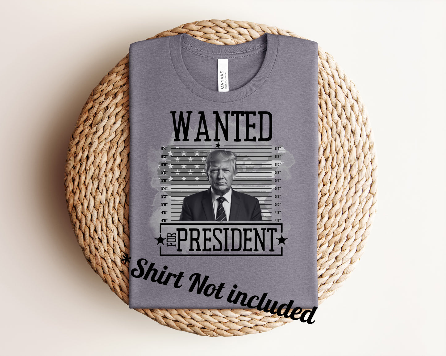 “President Don T”DTF Print Transfer, SHIRT NOT INCLUDED*