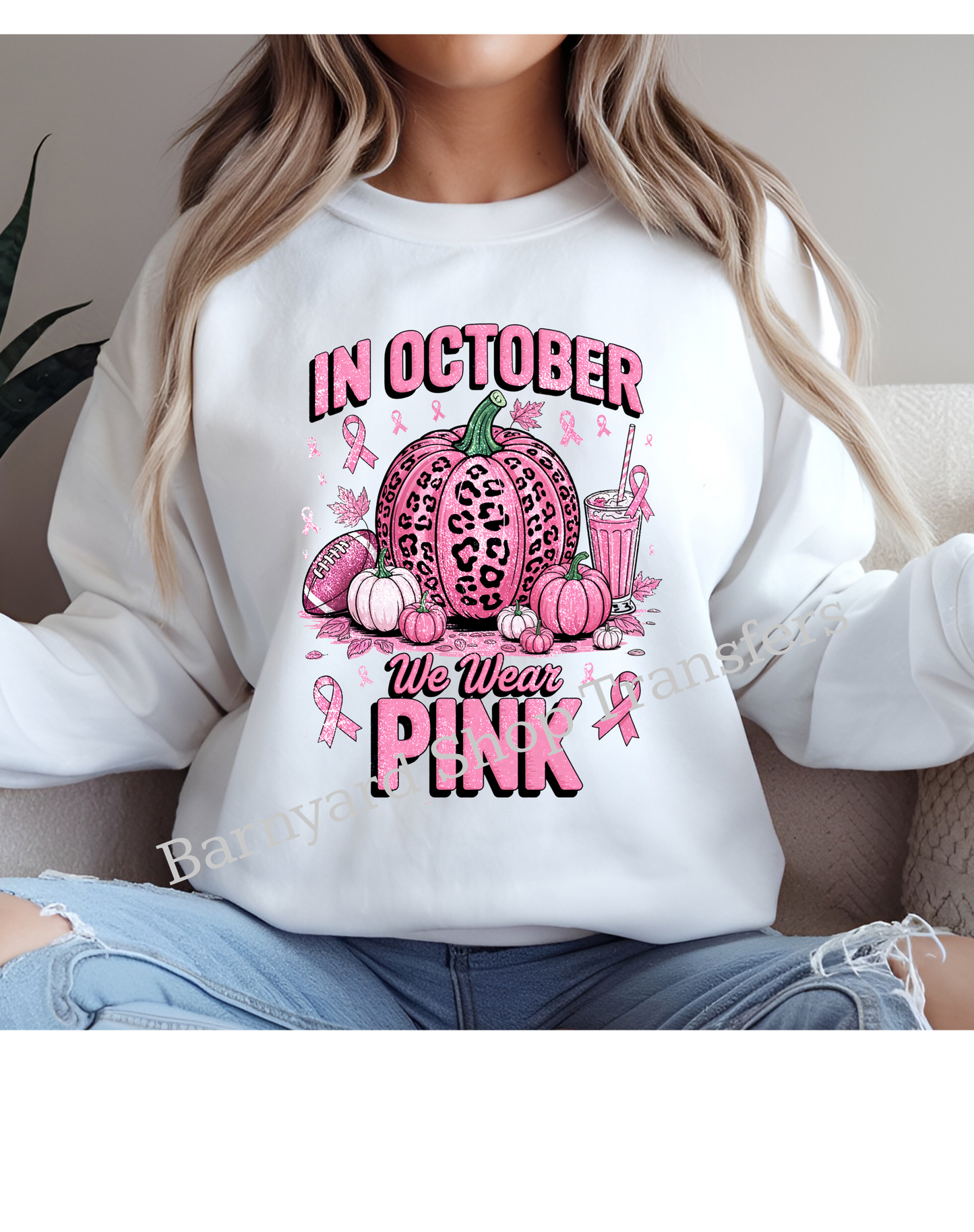 In October We Wear Pink,Breast Cancer Awareness, Adult Dtf Transfer